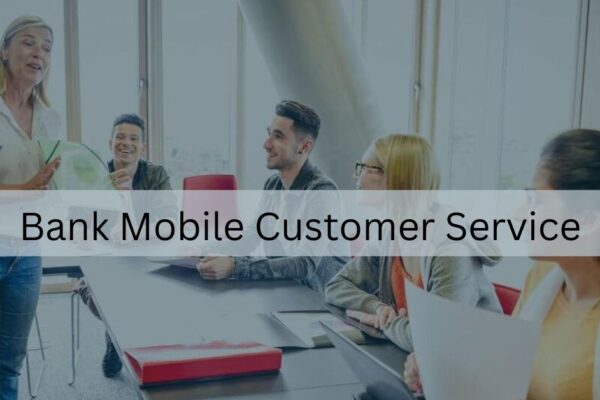 bank mobile customer service