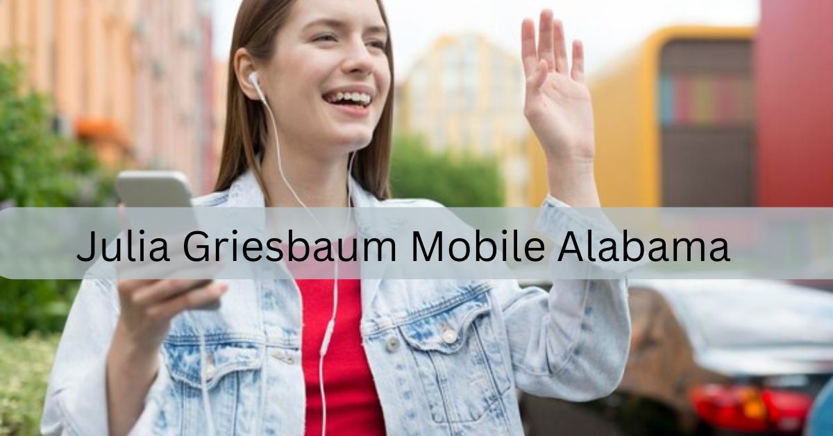 Julia Griesbaum Mobile Alabama