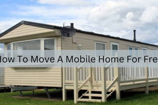 How To Move A Mobile Home For Free