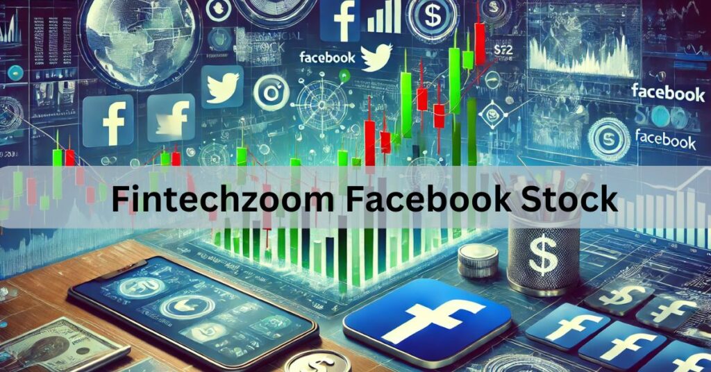 Fintechzoom Facebook Stock