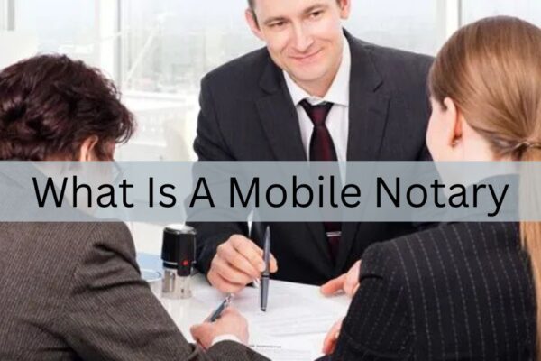 What Is A Mobile Notary