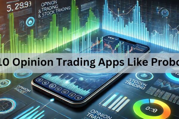 10 Opinion Trading Apps Like Probo