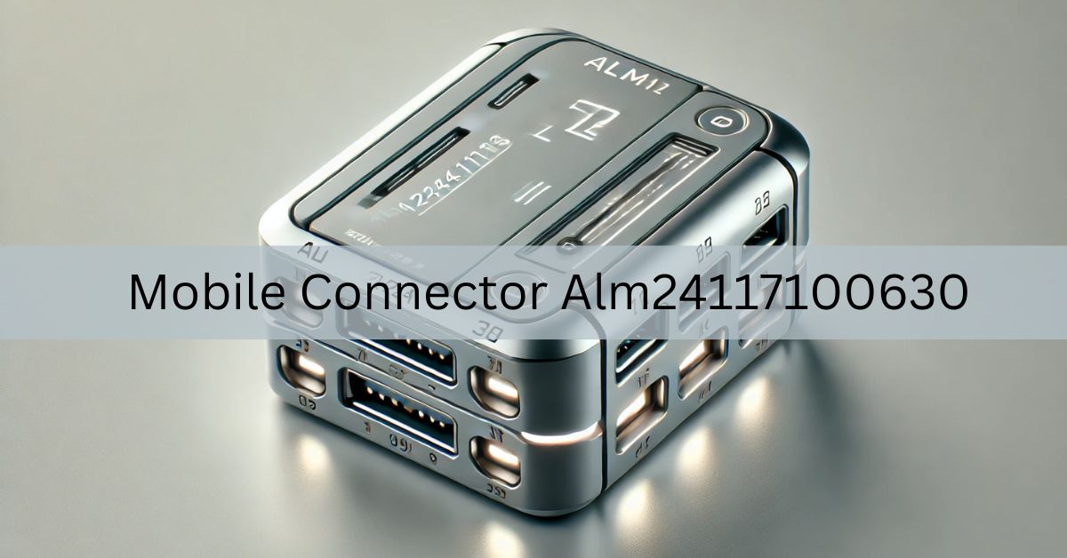 Mobile Connector Alm24117100630