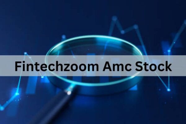 Fintechzoom Amc Stock